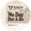 No Day For A Do label